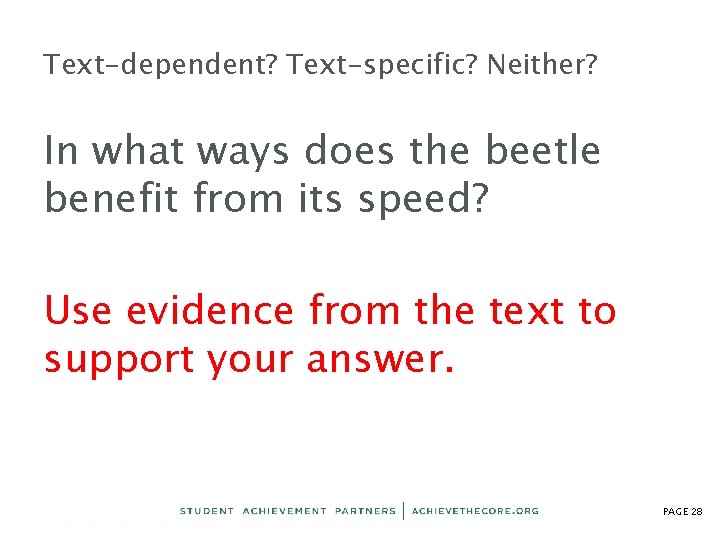 Text-dependent? Text-specific? Neither? In what ways does the beetle benefit from its speed? Use Text-dependent? Text-specific? Neither? In what ways does the beetle benefit from its speed? Use
