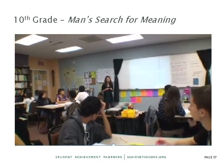 10 th Grade – Man’s Search for Meaning PAGE 37 10 th Grade – Man’s Search for Meaning PAGE 37