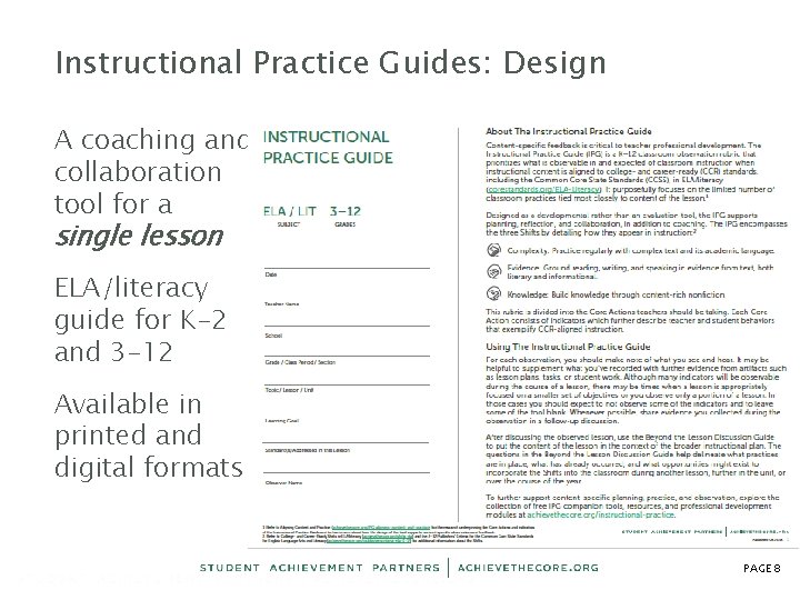 Instructional Practice Guides: Design A coaching and collaboration tool for a single lesson ELA/literacy Instructional Practice Guides: Design A coaching and collaboration tool for a single lesson ELA/literacy