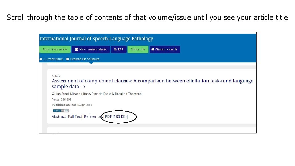 Scroll through the table of contents of that volume/issue until you see your article