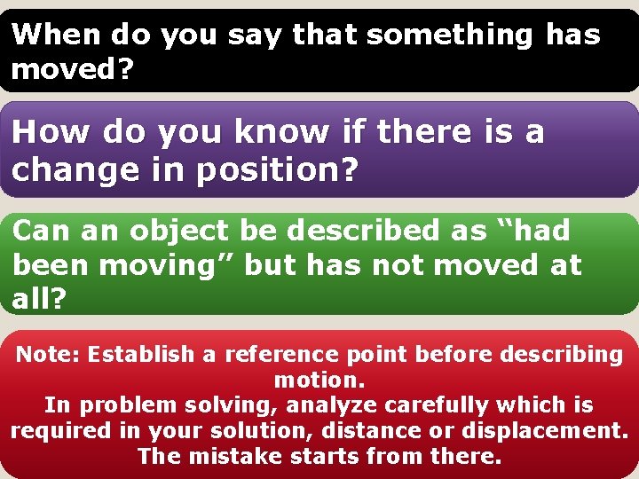 When do you say that something has moved? How do you know if there