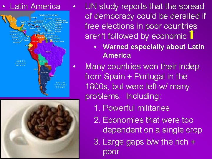  • Latin America • UN study reports that the spread of democracy could