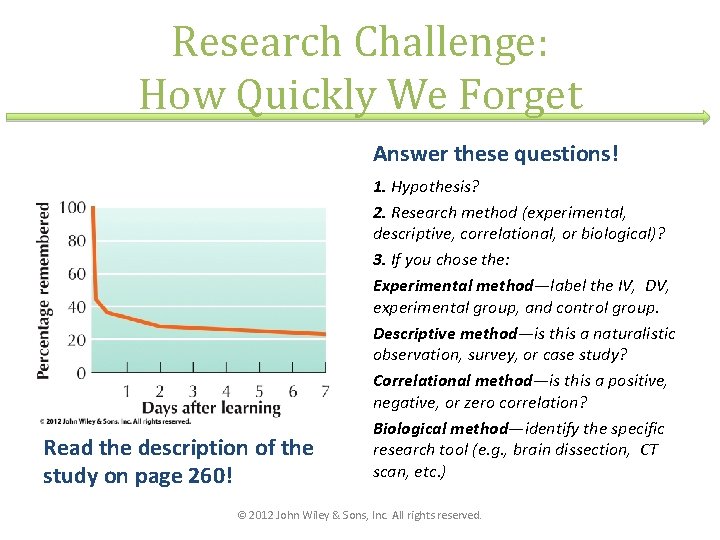 Research Challenge: How Quickly We Forget Answer these questions! Read the description of the
