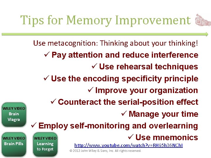 Tips for Memory Improvement WILEY VIDEO Brain Viagra WILEY VIDEO Brain Pills Use metacognition: