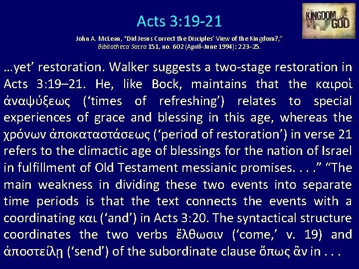 Acts 3: 19 -21 John A. Mc. Lean, “Did Jesus Correct the Disciples’ View