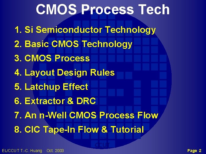 Introduction to IC Design TsungChu Huang Department of