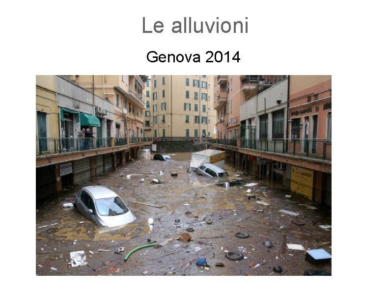 Le alluvioni Genova 2014 