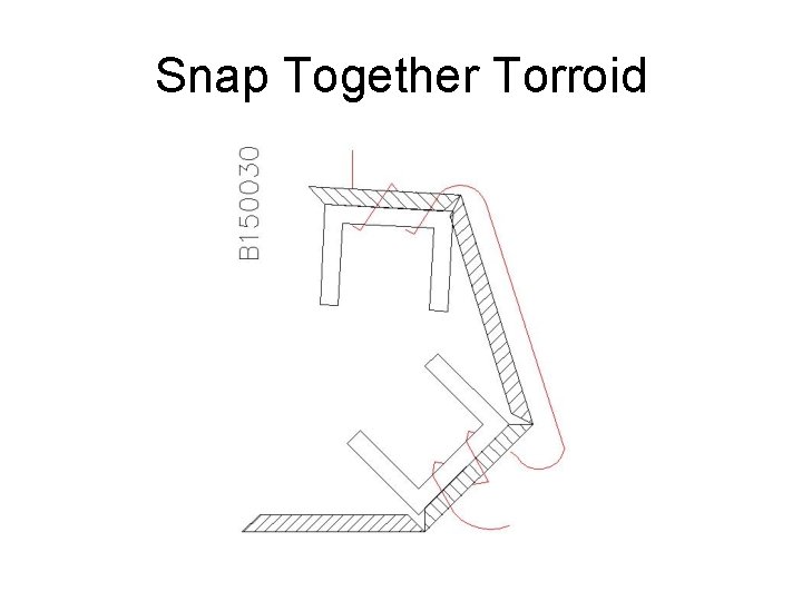 Snap Together Torroid 