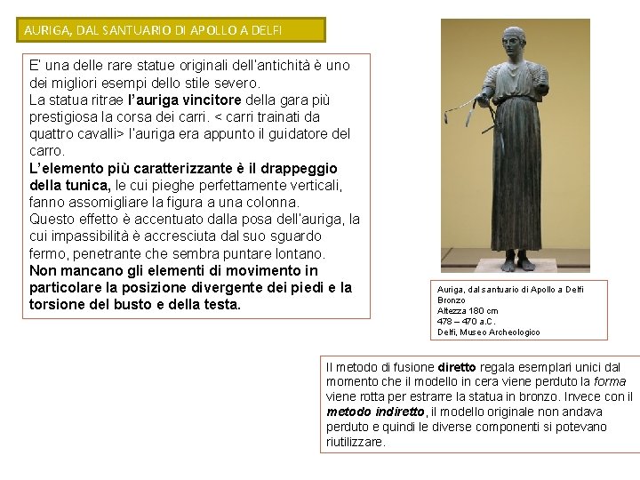 AURIGA, DAL SANTUARIO DI APOLLO A DELFI E’ una delle rare statue originali dell’antichità
