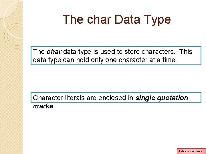 The char Data Type The char data type is used to store characters. This The char Data Type The char data type is used to store characters. This
