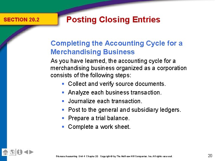 SECTION 20. 2 Posting Closing Entries Completing the Accounting Cycle for a Merchandising Business