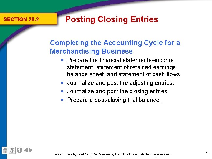 SECTION 20. 2 Posting Closing Entries Completing the Accounting Cycle for a Merchandising Business