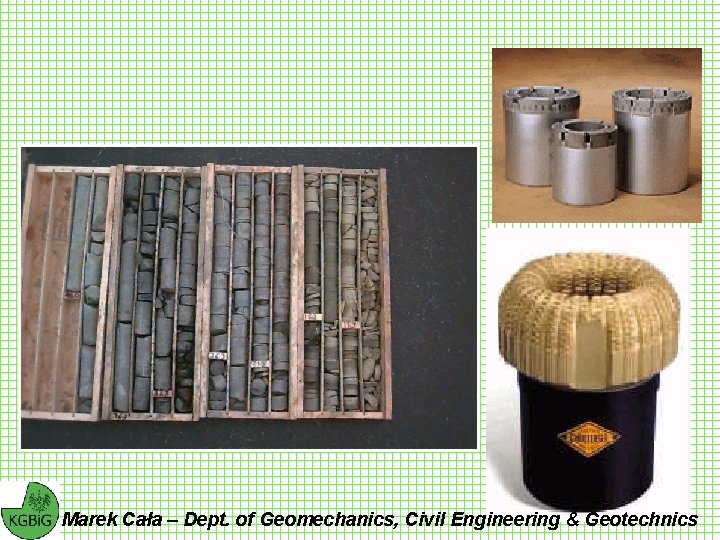 Marek Cała – Dept. of Geomechanics, Civil Engineering & Geotechnics 
