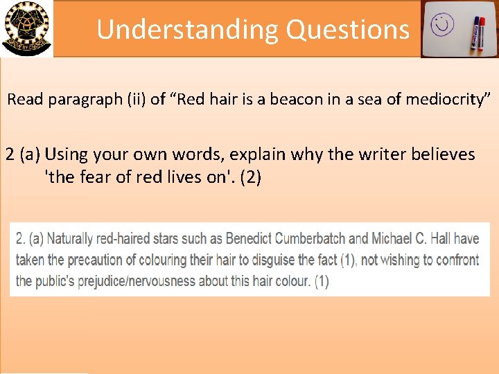 Understanding Questions Read paragraph (ii) of “Red hair is a beacon in a sea