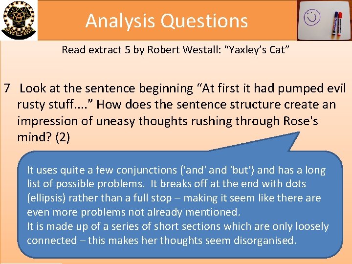 Analysis Questions Read extract 5 by Robert Westall: “Yaxley’s Cat” 7 Look at the