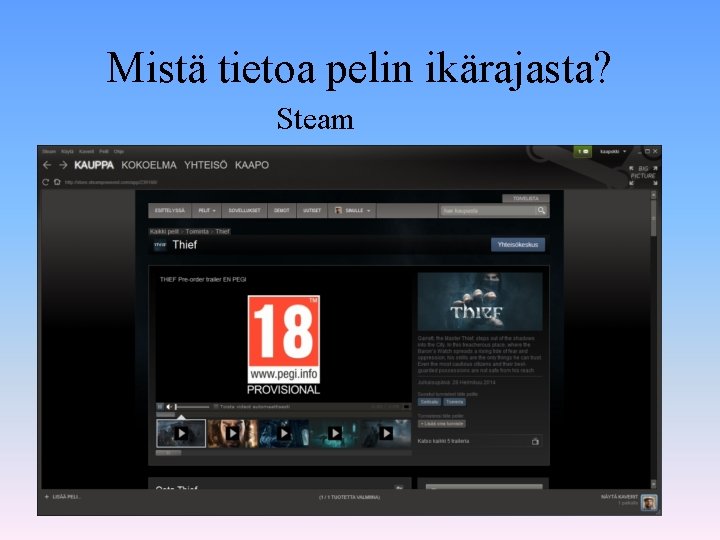 Mistä tietoa pelin ikärajasta? Steam 