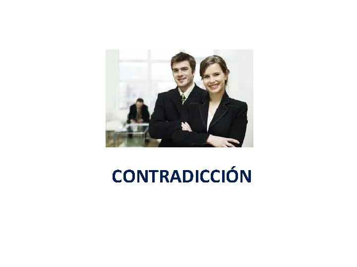 CONTRADICCIÓN CONTRADICCIÓN