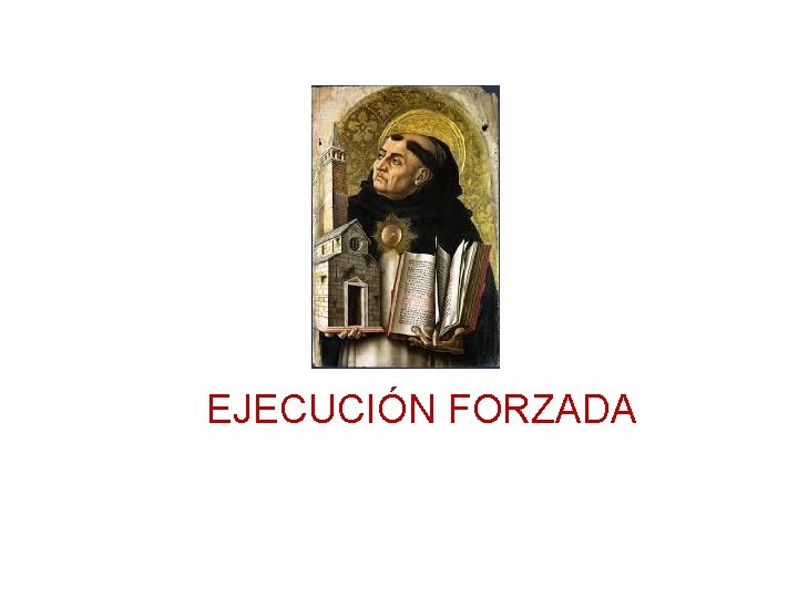 EJECUCIÓN FORZADA EJECUCIÓN FORZADA