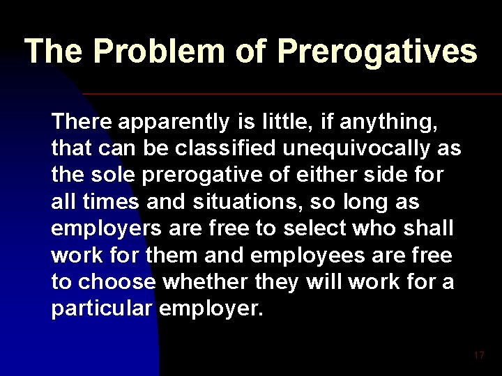 The Problem of Prerogatives There apparently is little, if anything, that can be classified