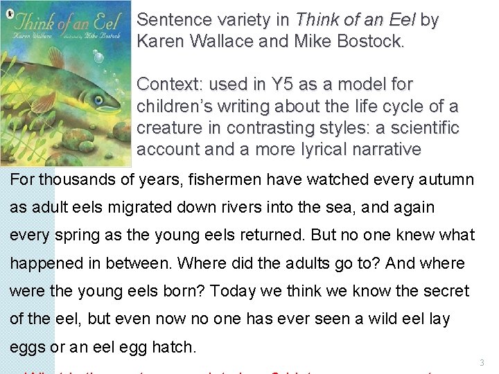 Sentence variety in Think of an Eel by Karen Wallace and Mike Bostock. Context: