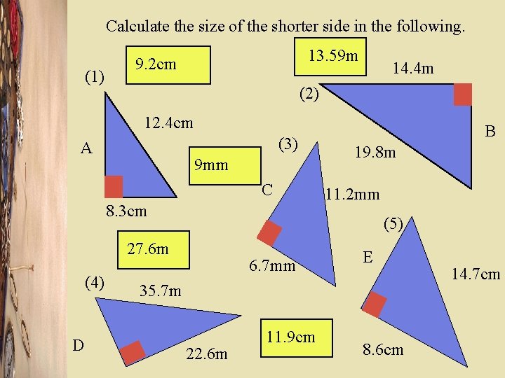 Calculate the size of the shorter side in the following. (1) 13. 59 m