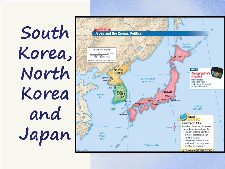 South Korea, North Korea and Japan 