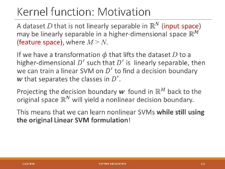 Kernel function: Motivation 12/1/2020 PATTERN RECOGNITION 52 