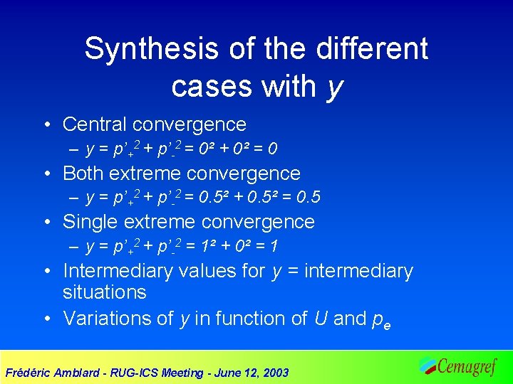 Synthesis of the different cases with y • Central convergence – y = p’+2