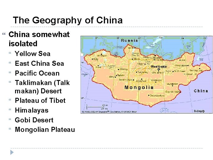 The Geography of China somewhat isolated Yellow Sea East China Sea Pacific Ocean Taklimakan