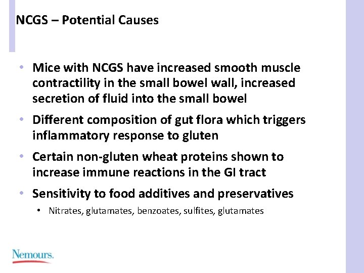 NCGS – Potential Causes • Mice with NCGS have increased smooth muscle contractility in