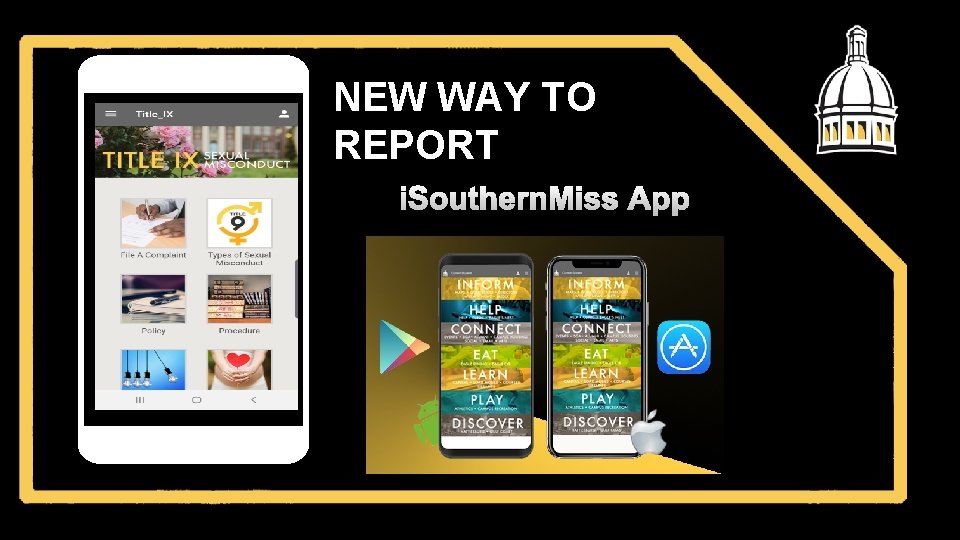 NEW WAY TO REPORT i. Southern. Miss App 