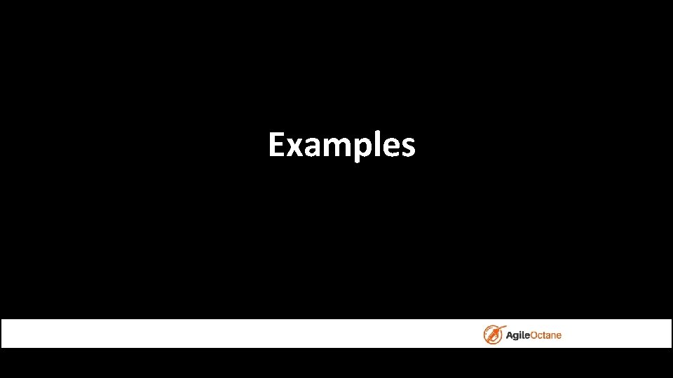 Examples Agile Principles 