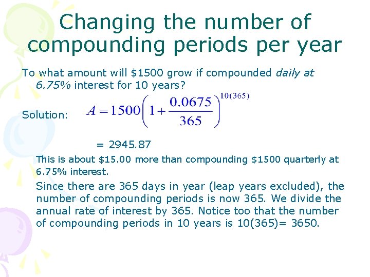 Changing the number of compounding periods per year To what amount will $1500 grow