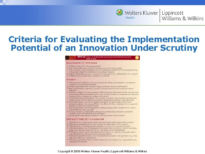 Criteria for Evaluating the Implementation Potential of an Innovation Under Scrutiny Copyright © 2008 Criteria for Evaluating the Implementation Potential of an Innovation Under Scrutiny Copyright © 2008