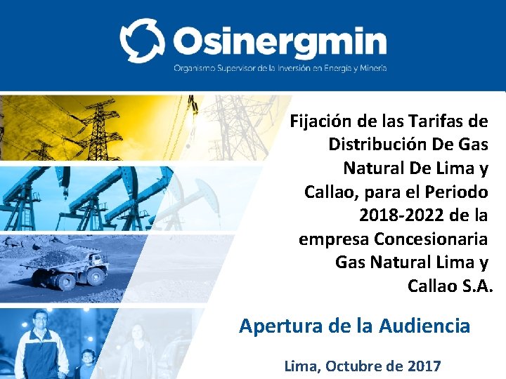 Fijación de las Tarifas de Distribución De Gas Natural De Lima y Callao, para