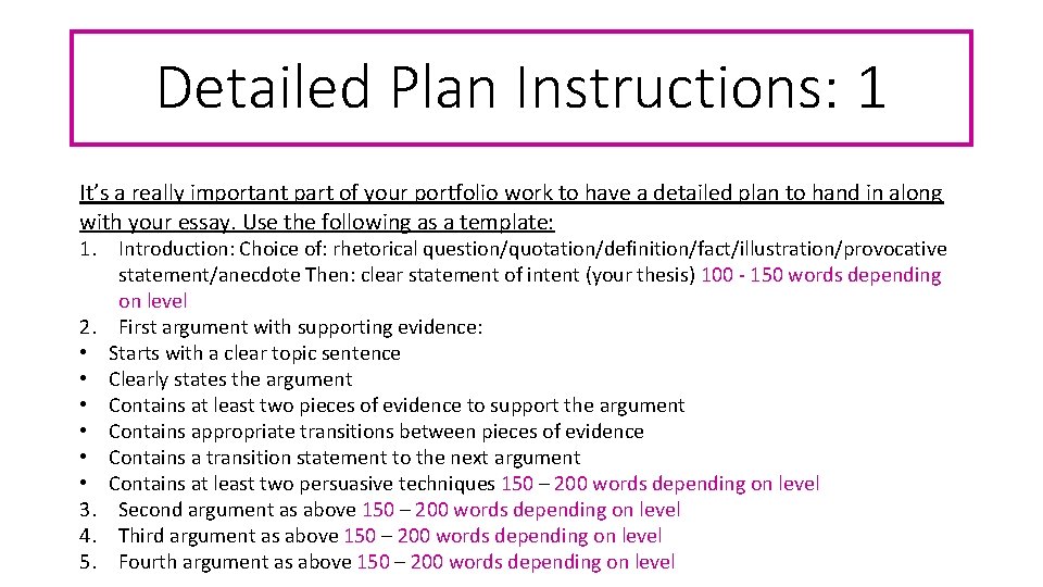 Detailed Plan Instructions: 1 It’s a really important part of your portfolio work to