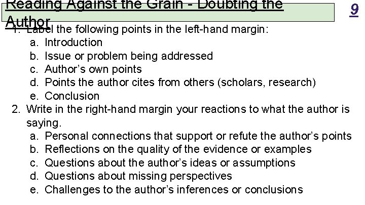 Reading Against the Grain - Doubting the Author 1. Label the following points in Reading Against the Grain - Doubting the Author 1. Label the following points in