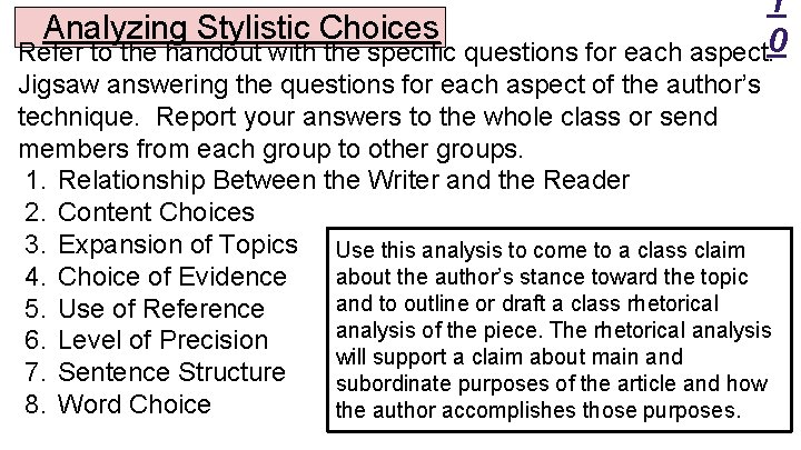 1 Analyzing Stylistic Choices Refer to the handout with the specific questions for each 1 Analyzing Stylistic Choices Refer to the handout with the specific questions for each