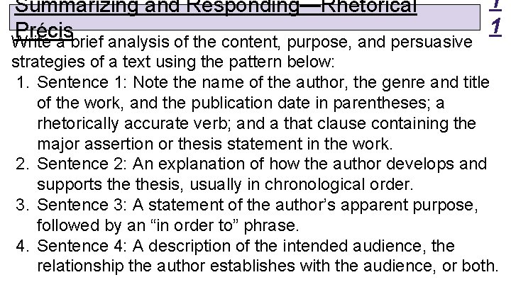 1 Summarizing and Responding—Rhetorical 1 Précis Write a brief analysis of the content, purpose, 1 Summarizing and Responding—Rhetorical 1 Précis Write a brief analysis of the content, purpose,