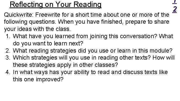 Reflecting on Your Reading 1 2 Quickwrite: Freewrite for a short time about one Reflecting on Your Reading 1 2 Quickwrite: Freewrite for a short time about one