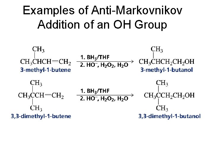 Examples of Anti-Markovnikov Addition of an OH Group 