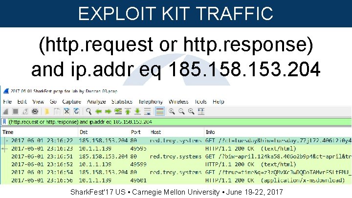 EXPLOIT KIT TRAFFIC (http. request or http. response) and ip. addr eq 185. 158.