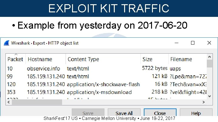 EXPLOIT KIT TRAFFIC • Example from yesterday on 2017 -06 -20 Shark. Fest'17 US