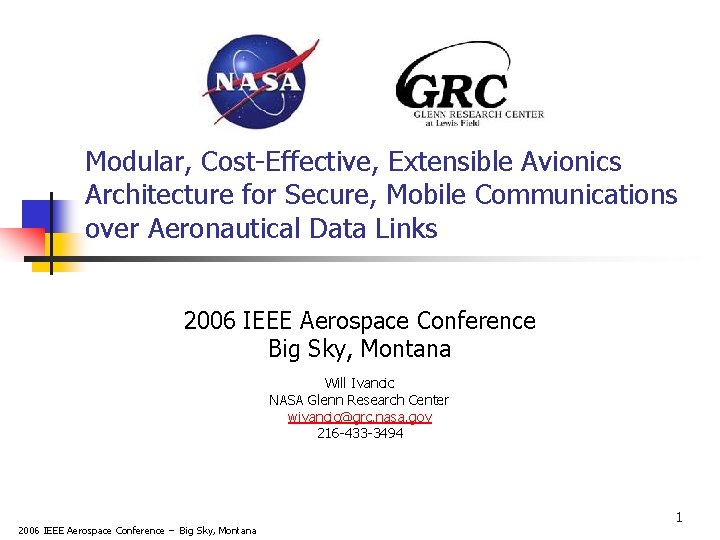 Modular, Cost-Effective, Extensible Avionics Architecture for Secure, Mobile Communications over Aeronautical Data Links 2006