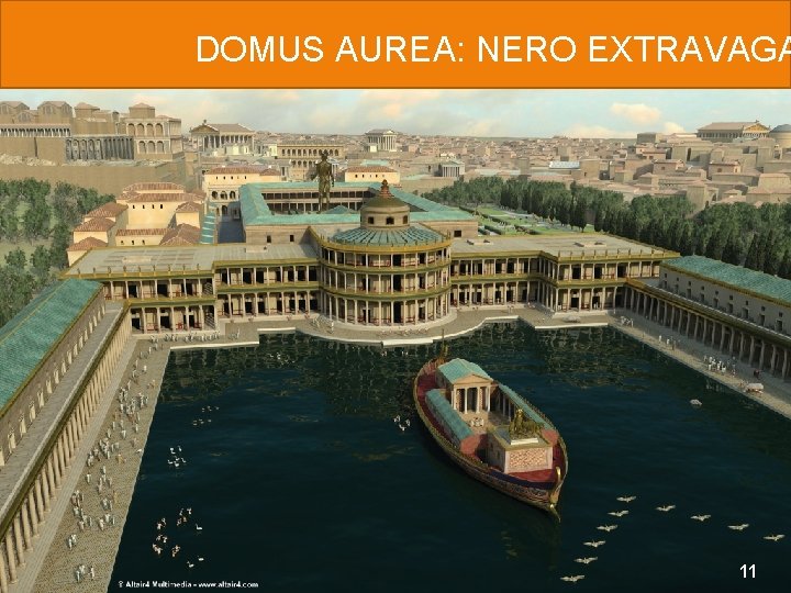 DOMUS AUREA: NERO EXTRAVAGA 11 