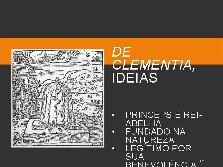 DE CLEMENTIA, IDEIAS • • • PRINCEPS É REIABELHA FUNDADO NA NATUREZA LEGÍTIMO POR