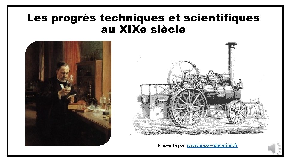 Les progrs techniques et scientifiques au XIXe sicle