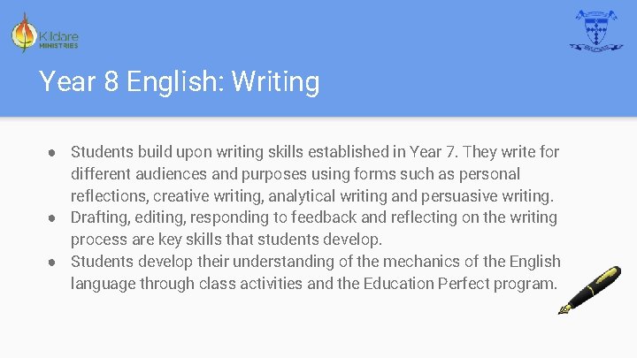 Year 8 English: Writing ● Students build upon writing skills established in Year 7.