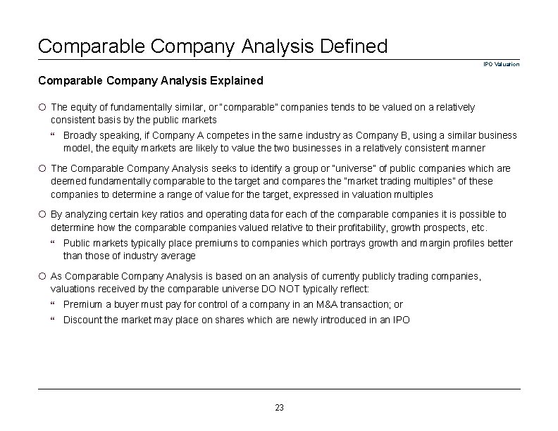 Comparable Company Analysis Defined IPO Valuation Comparable Company Analysis Explained ¡ The equity of