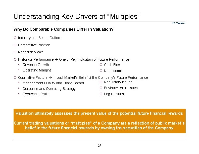 Understanding Key Drivers of “Multiples” IPO Valuation Why Do Comparable Companies Differ in Valuation?